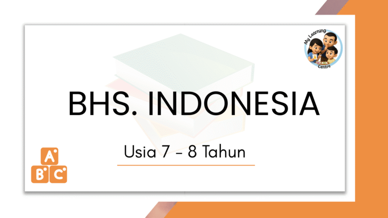 Usia 7-8 Tahun – Bahasa Indonesia