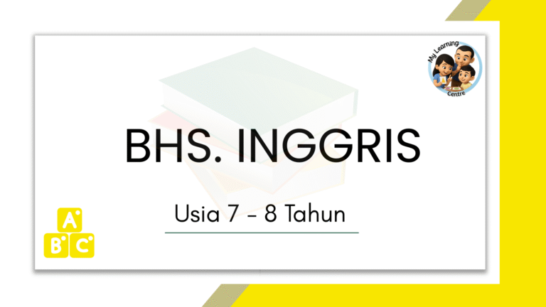 Usia 7-8 Tahun – Bahasa Inggris